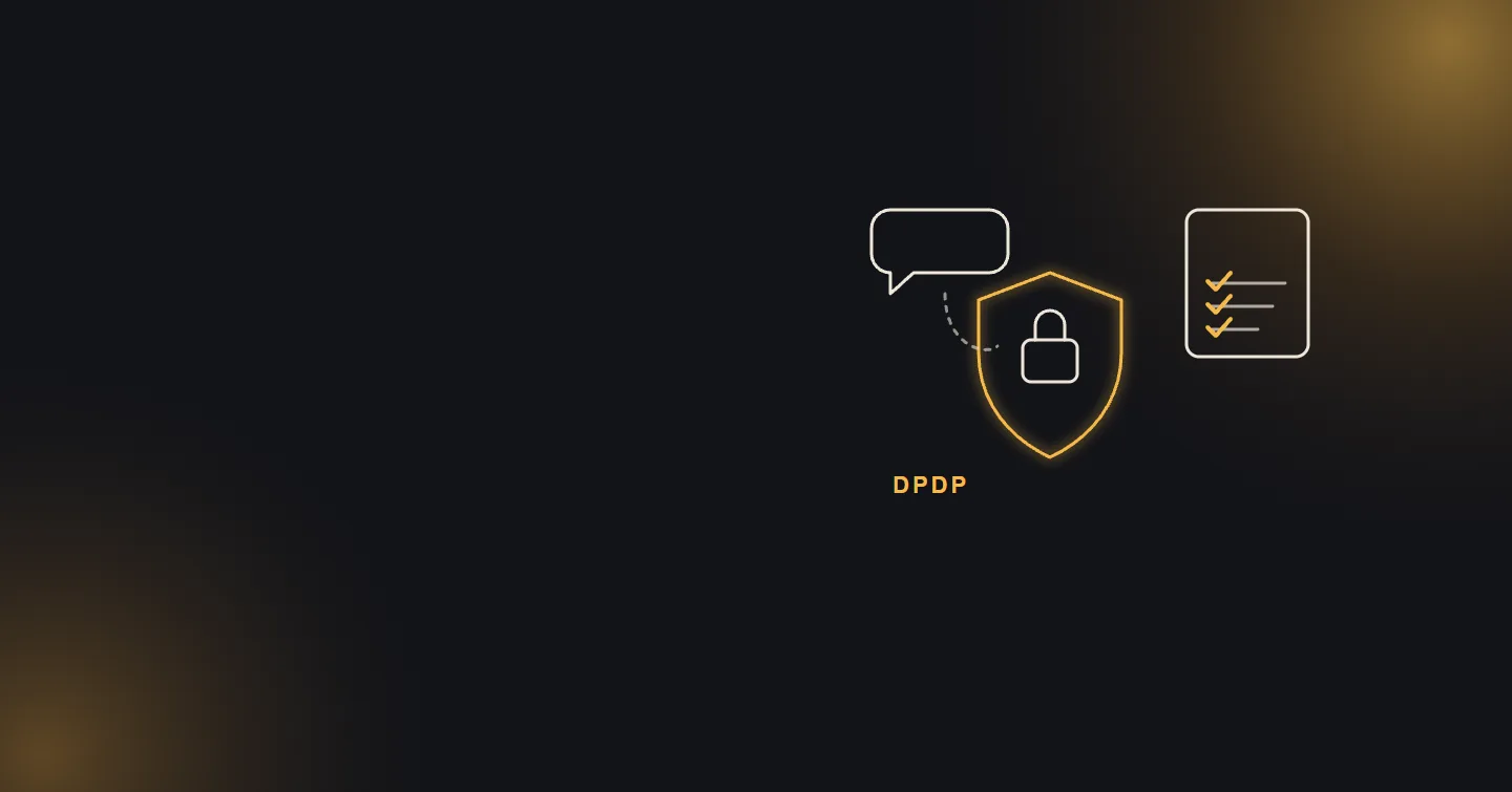 DPDP Act for WhatsApp, AI Chatbots and Voice Agents in India (2026): What Changes by May 2027, With a 12-Point Checklist